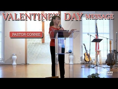 Valentine's Day Message | Pastor Connie