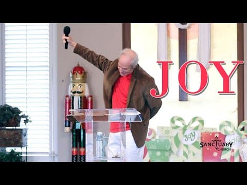 Joy - Pastor Dale | Sanctuary Church of Jacksonville