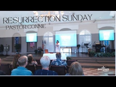 Resurrection Sunday 2022 - Pastor Connie